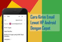 Cara Kirim Email Lewat HP Android Dengan Cepat